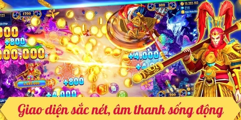 Giao diện sắc nét, âm thanh sống động