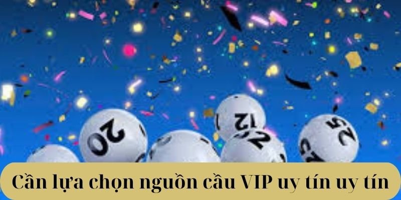 Cần lựa chọn nguồn uy tín