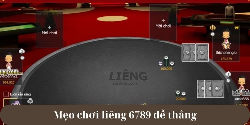 Mẹo chơi liêng 6789 dễ thắng